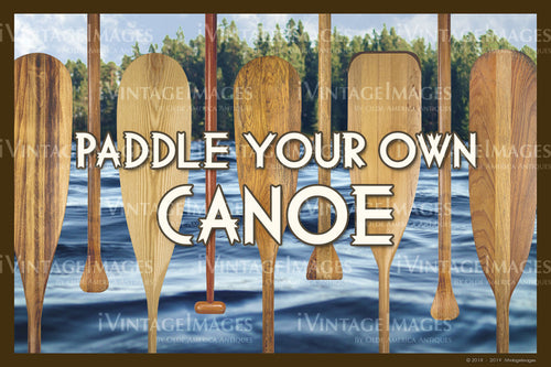 Paddle Your Own Canoe - 018